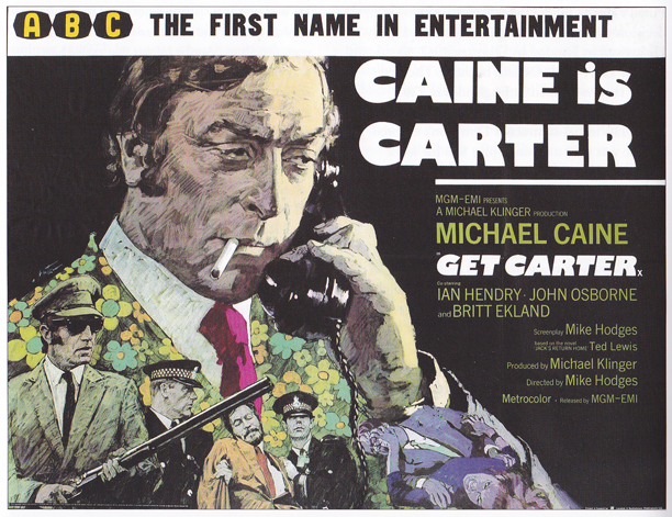 Get Carter - quad with artwork by Arnaldo Putzu from a design by Eddie Paul. Sim: 'One of the most iconic of all British film posters, from one of our most uncompromising thrillers.'
