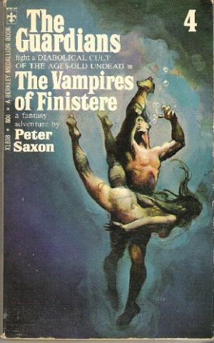 The Guardians #6: The Vampires of Finistere by Rex Dolphin