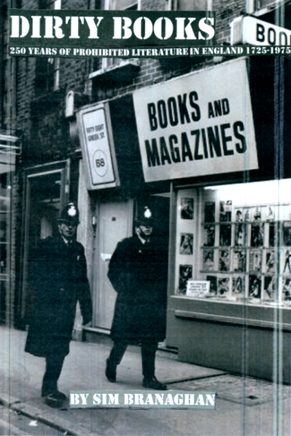 Dirty Books: 250 Years of Prohibited Literature in England 1725-1975 (Part 1)